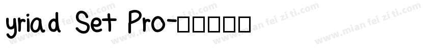 yriad Set Pro字体转换